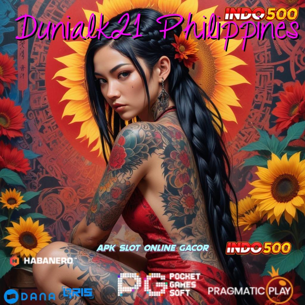 Dunialk21 Philippines