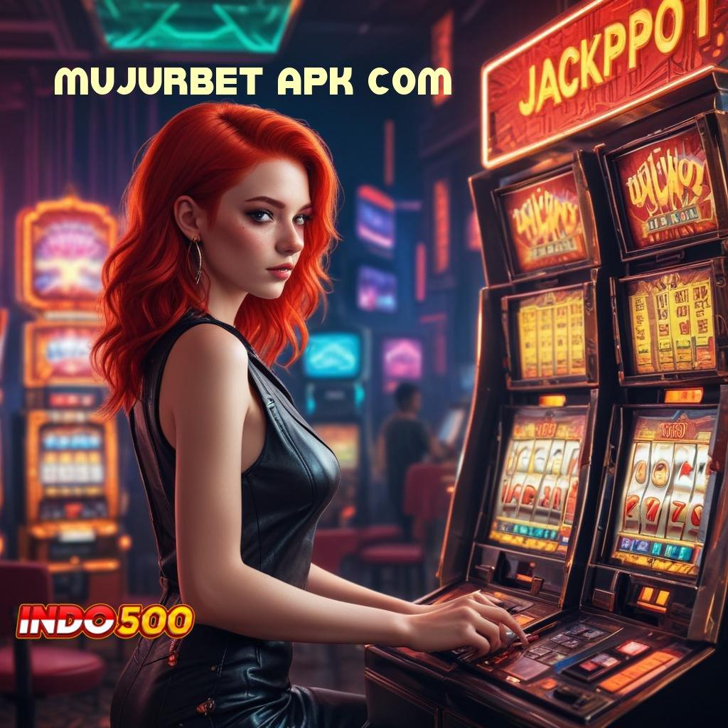 MUJURBET APK COM Download APK Untuk Scatter Maksimal Hari Ini