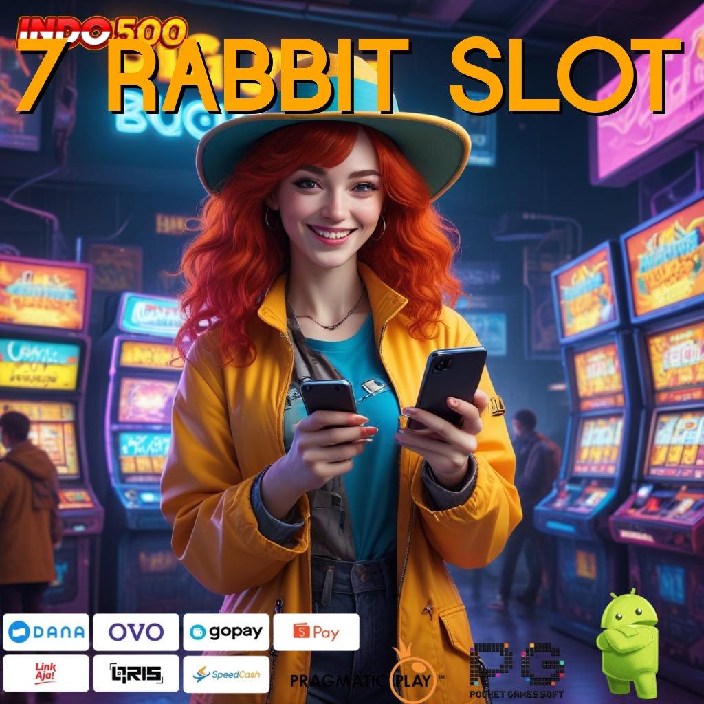 7 RABBIT SLOT 🔥 Dp Bri Idr 10 Coba Sekarang, Hasilnya Tak Akan Mengecewakan