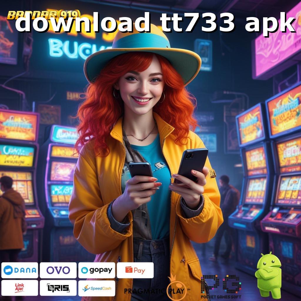 DOWNLOAD TT733 APK | Pasti Unggul Depo Pulsa Langsung WD