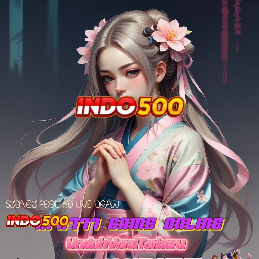 SYDNEY POOL 6D LIVE DRAW ➤ Unlock Hadiah Cheat Apk Slot 2025