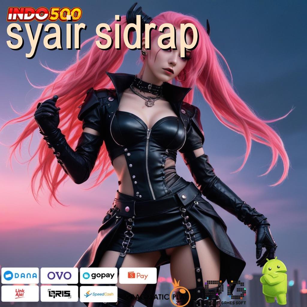 SYAIR SIDRAP Unduh Aplikasi Dengan Saldo Ewallet Otomatis