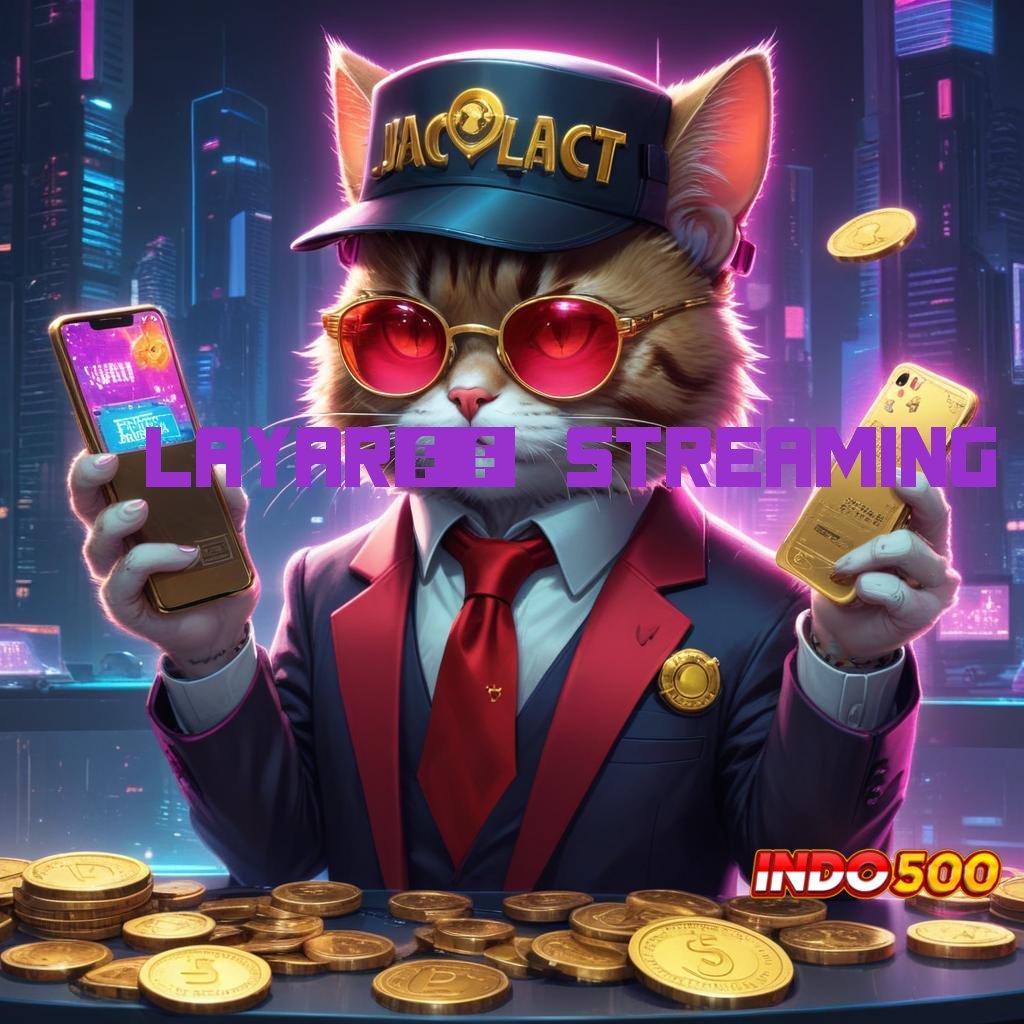 LAYAR21 STREAMING 💥 Rasakan Deposit Pola Baru Yang Adaptif