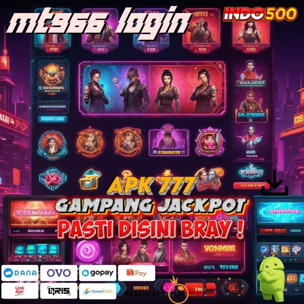 MT966 LOGIN Aplikasi Terbaru Dengan Bonus Besar