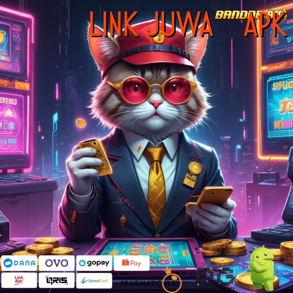 LINK JUWA777 APK @ APK 5.8 ((Login)) download (Versi New) terbaru android 2025 gratis