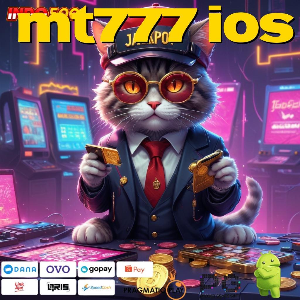 MT777 IOS link scatter terbaru langsung profit