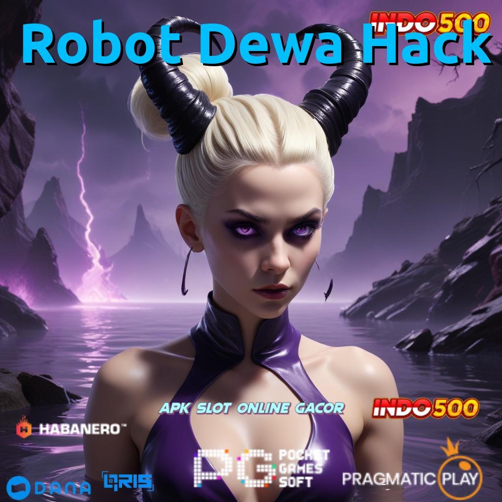 Robot Dewa Hack