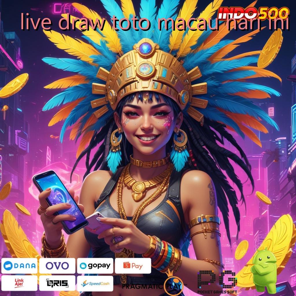 LIVE DRAW TOTO MACAU HARI INI Yuk Pesan Apk Slot Tanpa Uang Awal