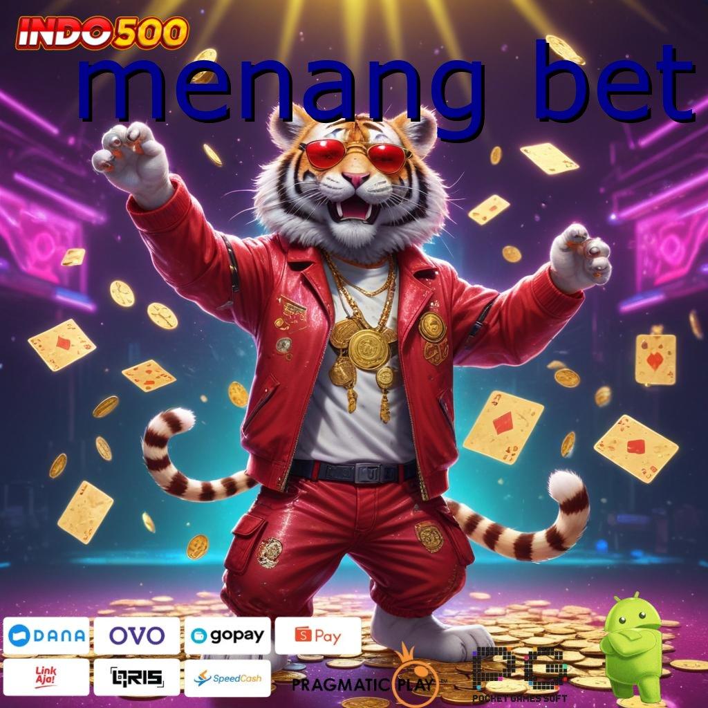 MENANG BET Depo Bni 15000 Permainan Terhubung Baik