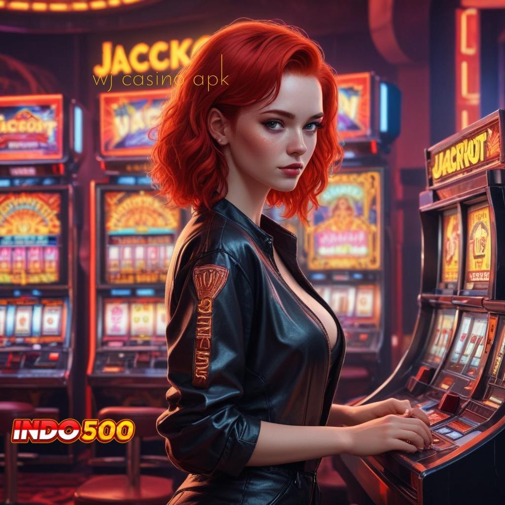 WJ CASINO APK 🎮 link rezeki