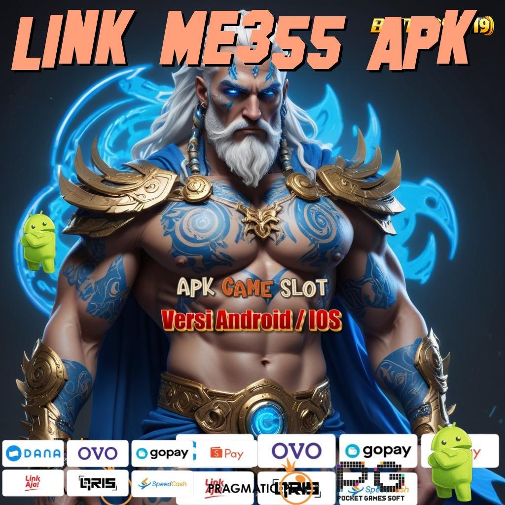 LINK ME355 APK @ media baru jalan cuan langsung terbukti