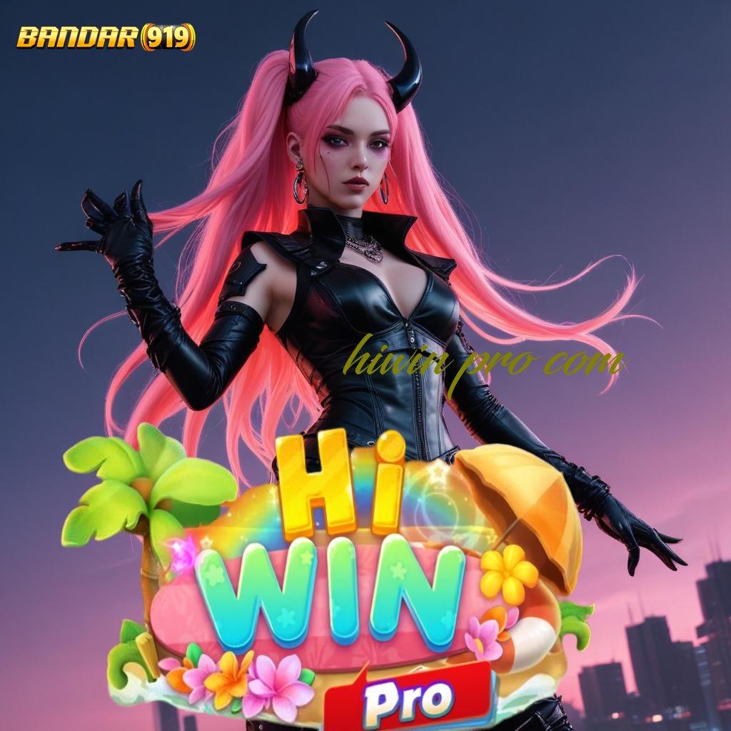 HIWIN PRO COM ➳ Raih Bonus Besar Dalam Satu Klik Hari Ini