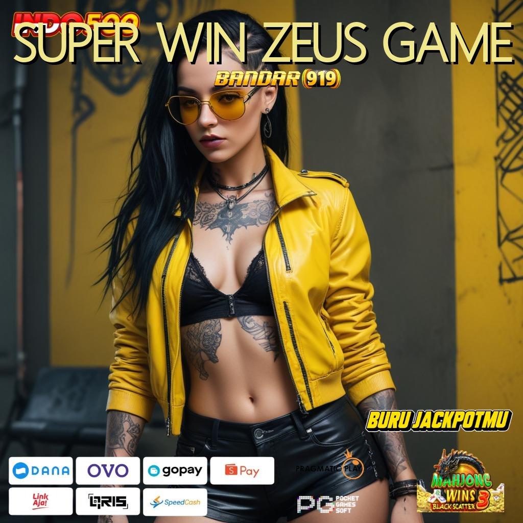 SUPER WIN ZEUS GAME 🥇 Cuma-Cuma Hadiah Rezeki Langsung Mengalir Cepat