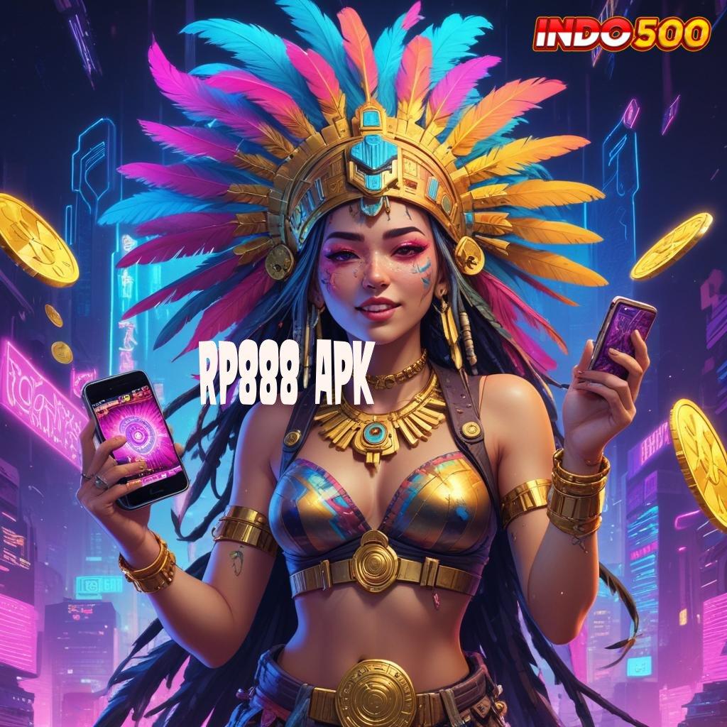 RP888 APK Rasakanlah Metode Praktis Langsung WD Aman