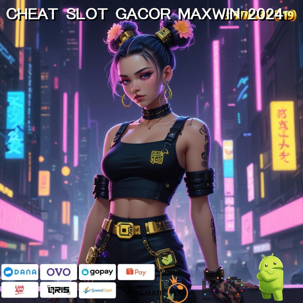 CHEAT SLOT GACOR MAXWIN 2024 | Kait Slot Bonus Instan Setiap Hari