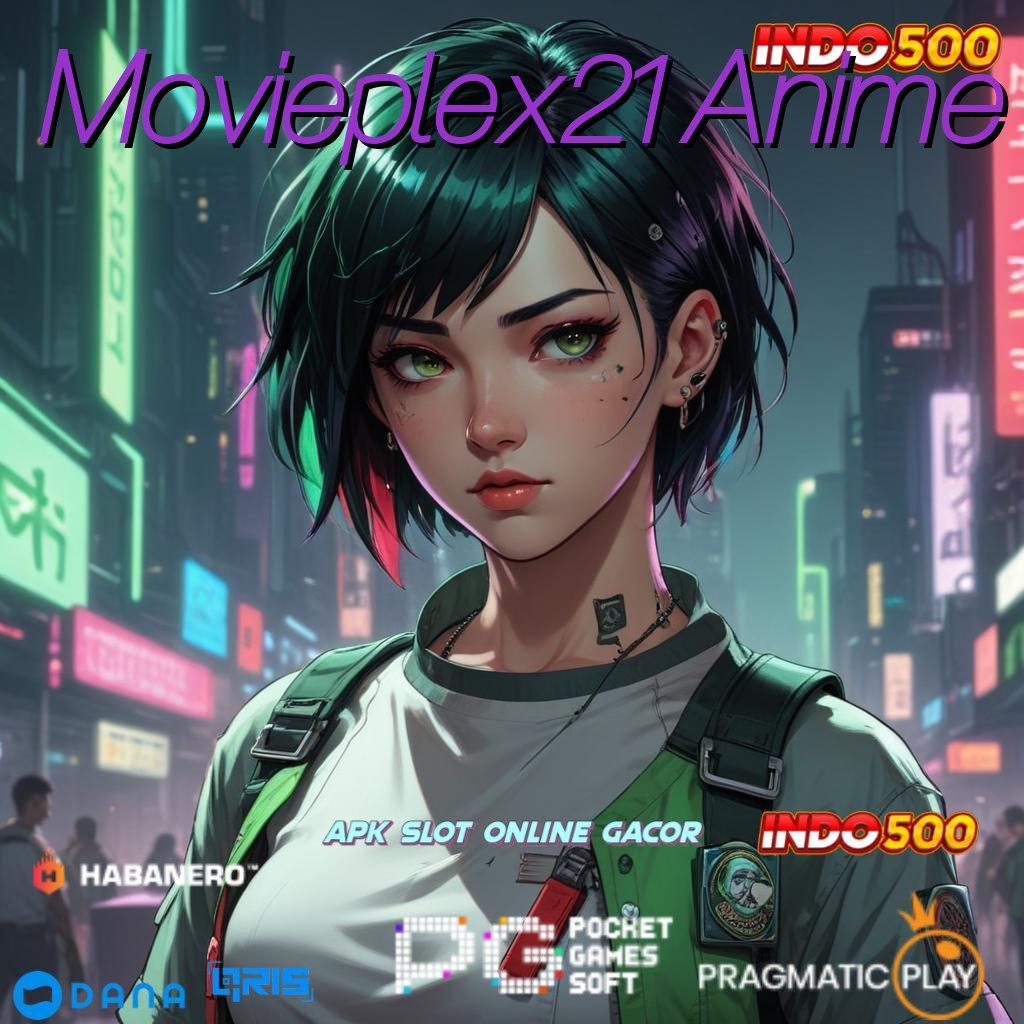 Movieplex21 Anime