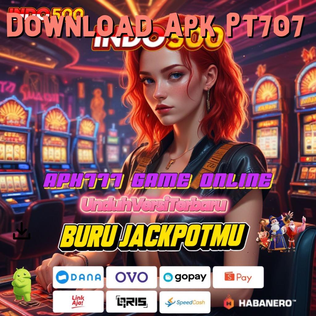 Download Apk Pt707