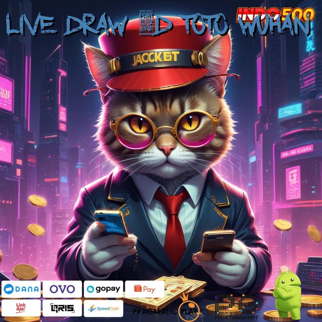 LIVE DRAW 6D TOTO WUHAN Aplikasi Hoki Untuk Maxwin