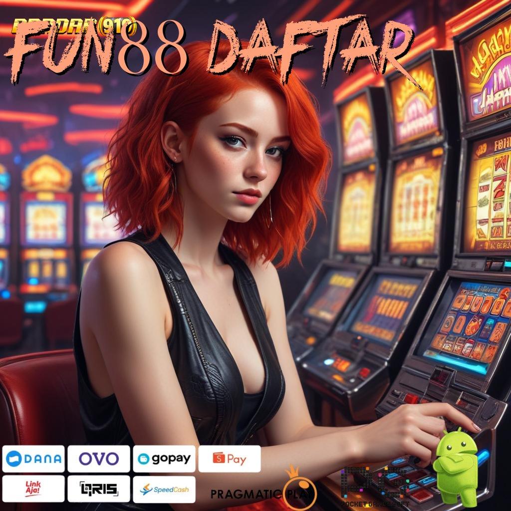 FUN88 DAFTAR , rtp tekun keberuntungan penuh dedikasi