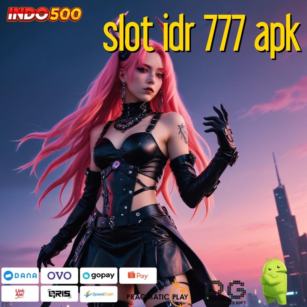 SLOT IDR 777 APK Versi Terbaru Android iOS RTP Ruang Interaksi