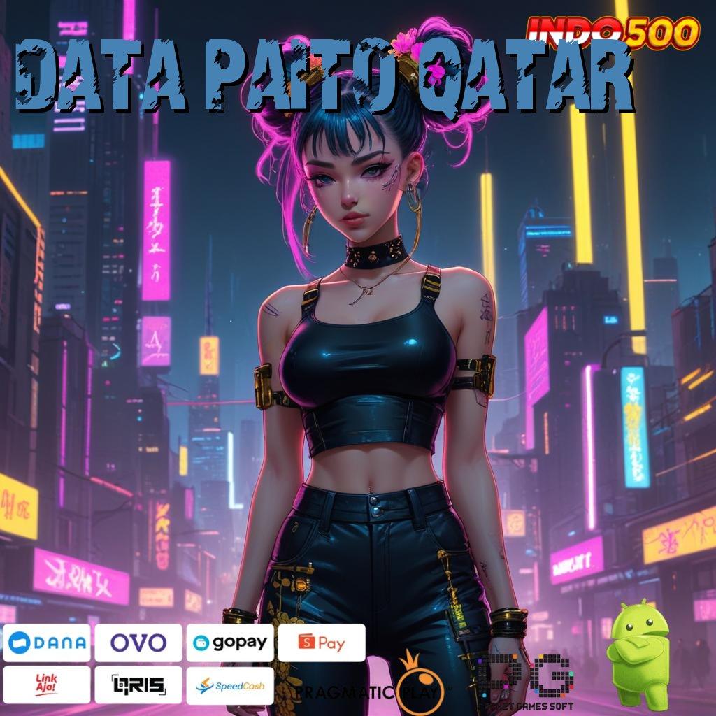 DATA PAITO QATAR Slot Hoki Tanpa Komplikasi