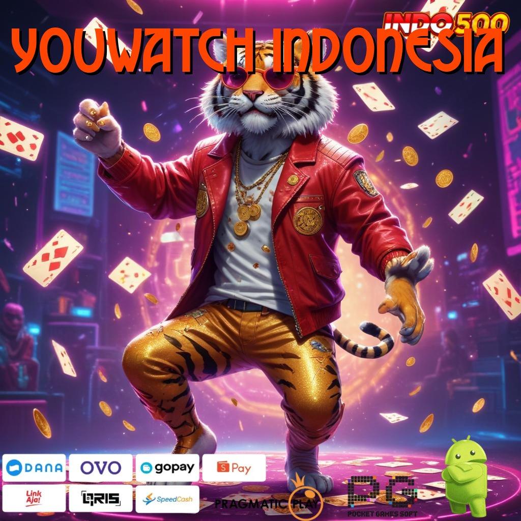 YOUWATCH INDONESIA keberuntungan dan keahlian