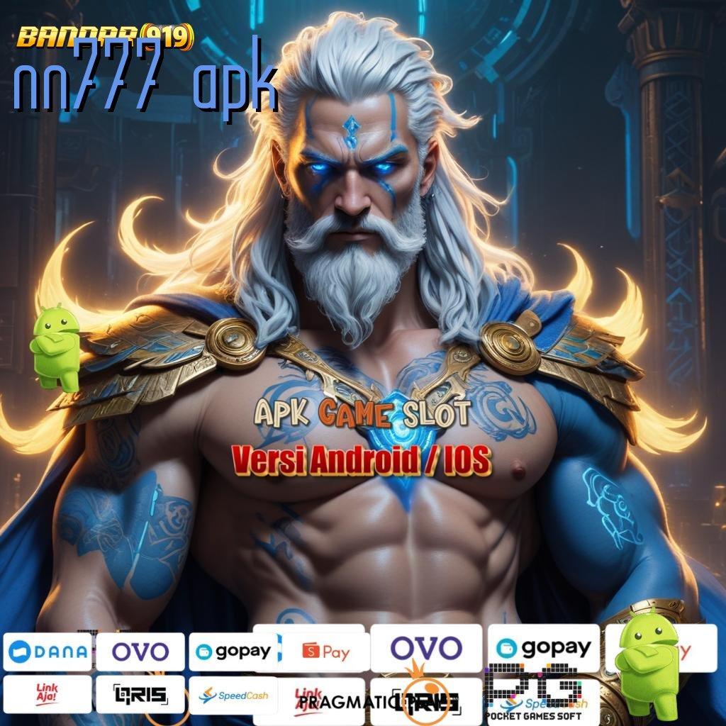 NN777 APK , Bonus Reward Langsung Gacor