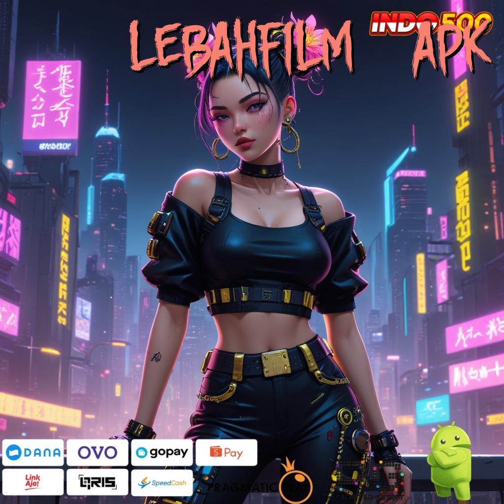 LEBAHFILM21 APK Versi Bonus Langsung Maksimal