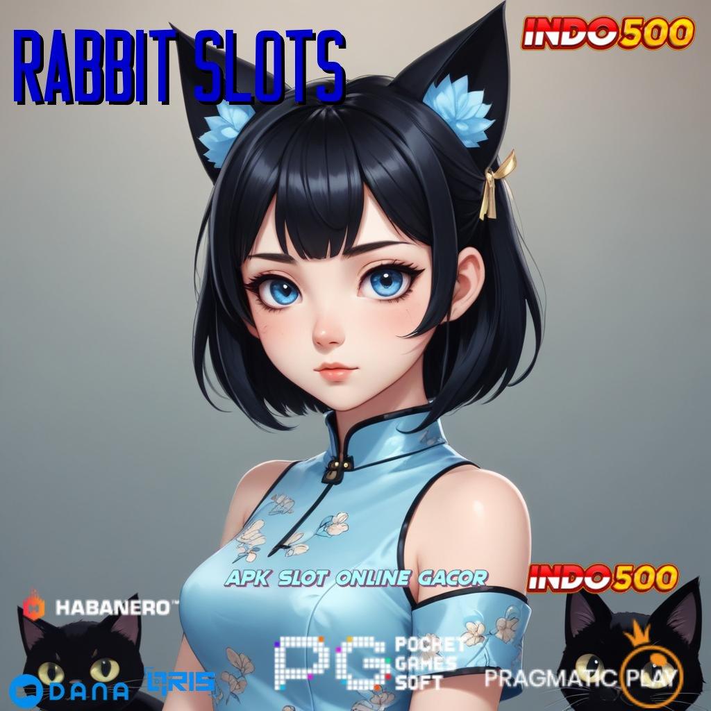 RABBIT SLOTS ↦ galeri kaya bank auto aman