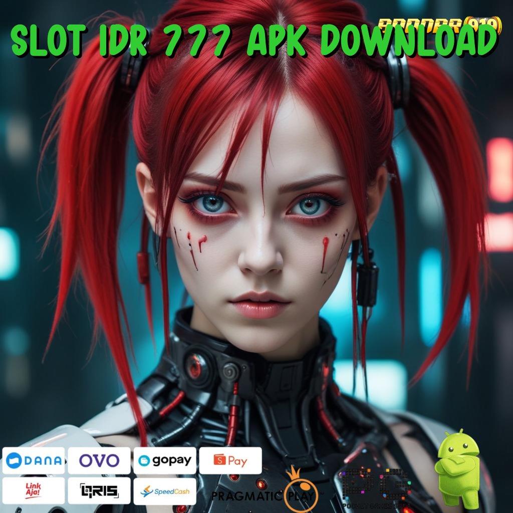 SLOT IDR 777 APK DOWNLOAD , Sistem Digital untuk Memenuhi Ruang Akses