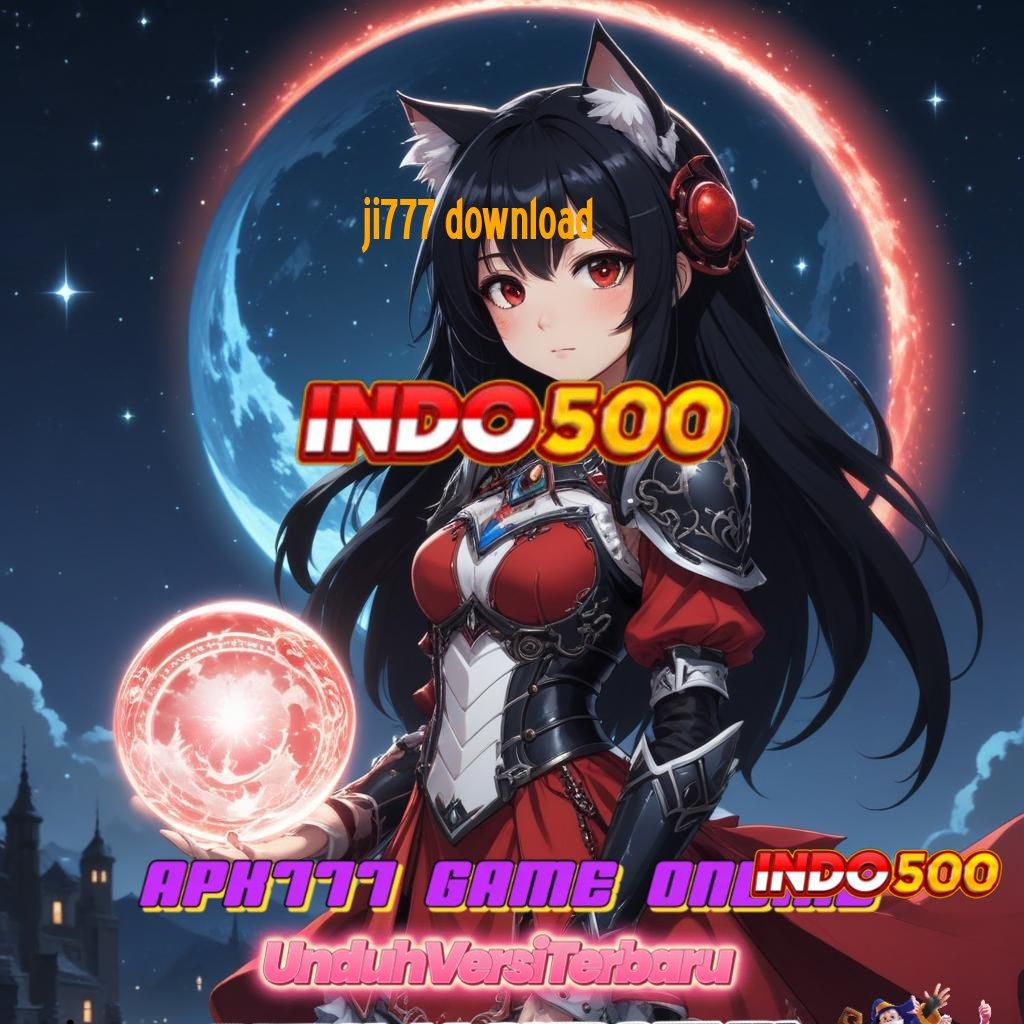 JI777 DOWNLOAD 🚀 Dapatkan Aplikasi Gratis dengan Bonus Freebet 30K, Langsung Unduh!