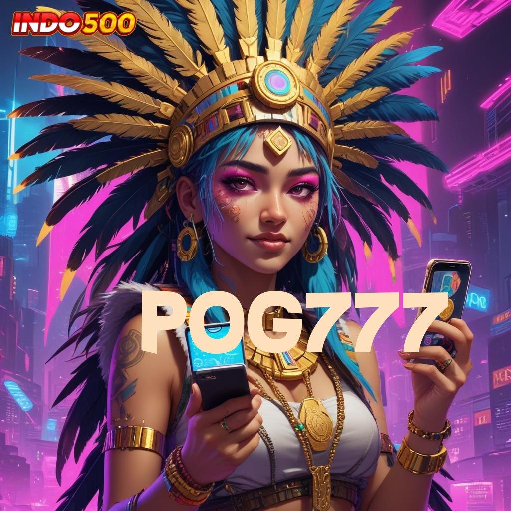 POG777 ♒ langsung main depo bank bsi gacor