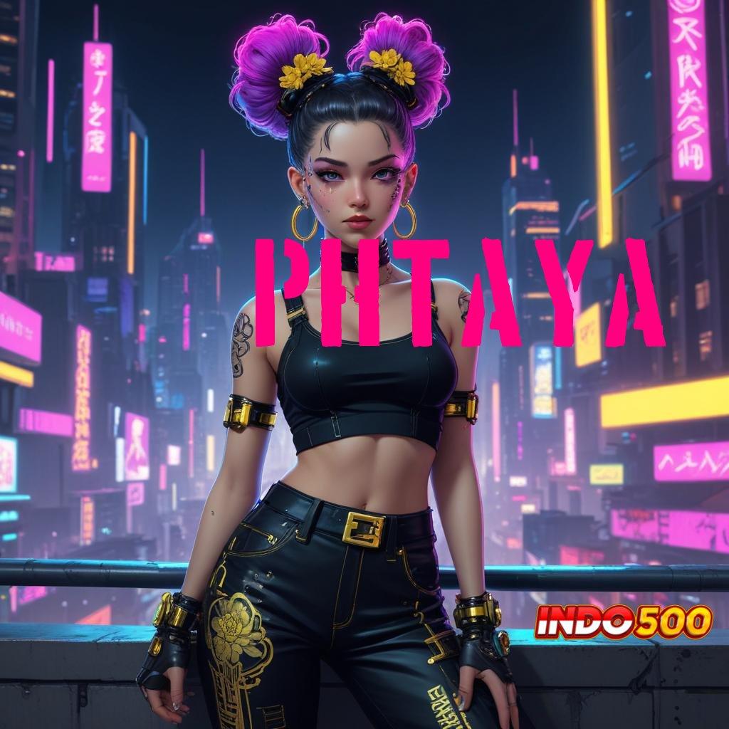 PHTAYA 🎮 Unduh APK Slot Gratis Sekarang