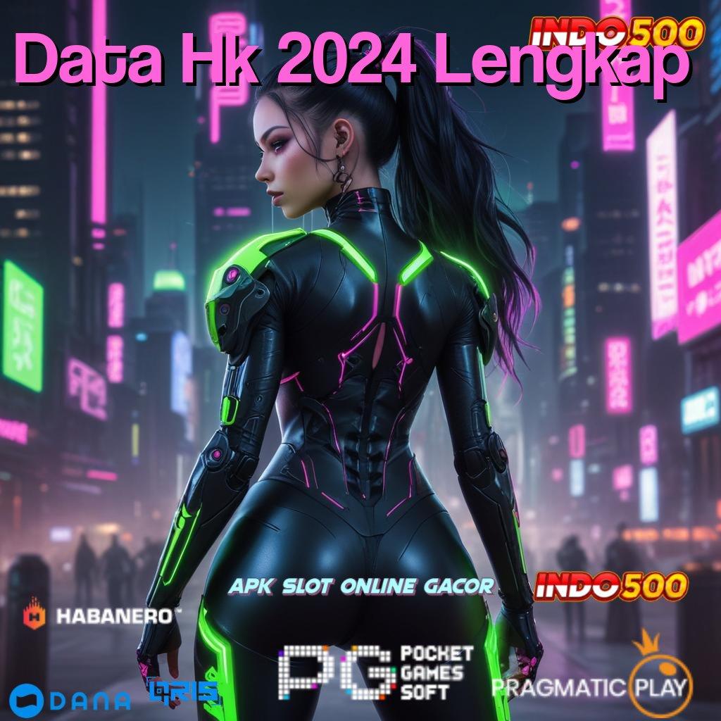 Data Hk 2024 Lengkap