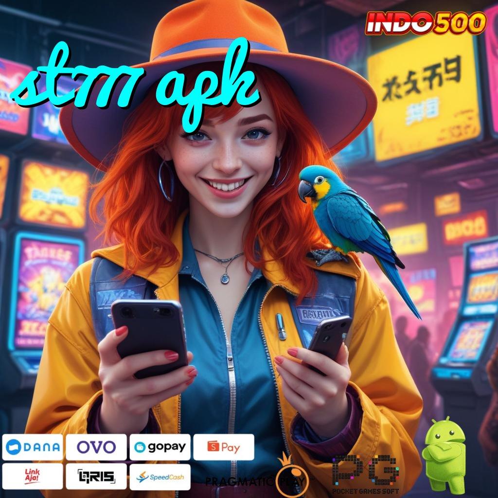 ST777 APK member baru agresif gabung sekarang cepat