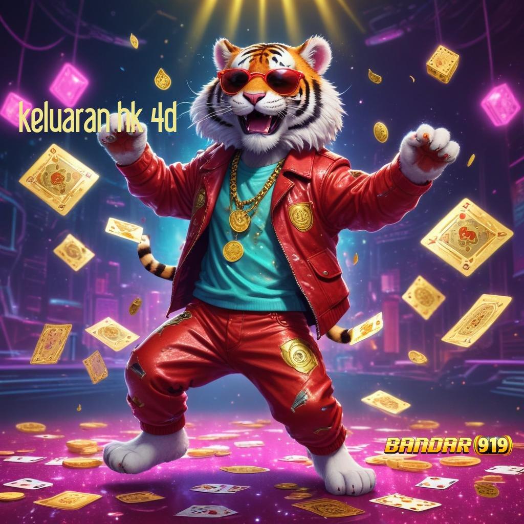 KELUARAN HK 4D → APK Bonus RTP Tinggi 2025 Sistem Digital