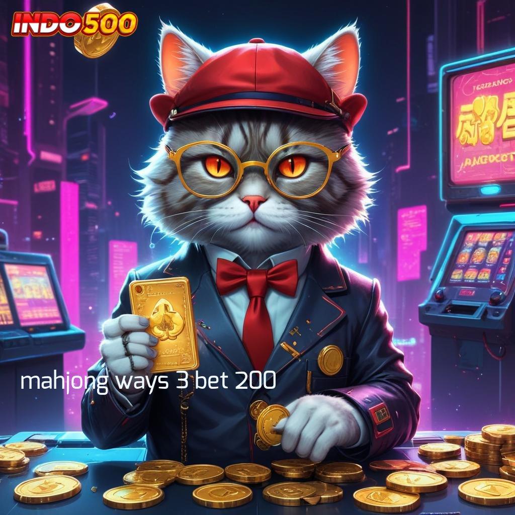 MAHJONG WAYS 3 BET 200 # Unduh Solusi Efektif Dengan Bonus Besar Setiap Hari