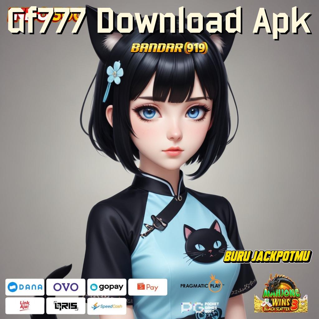 Gf777 Download Apk