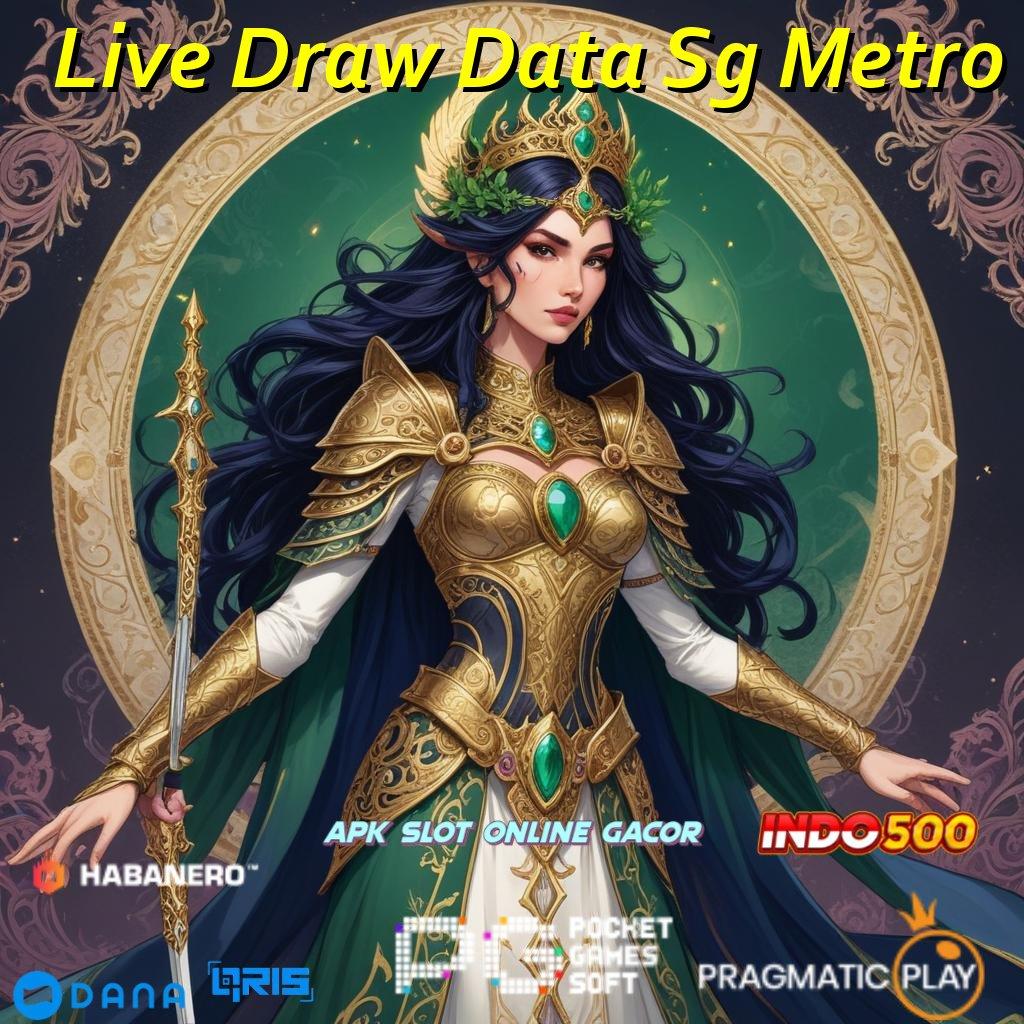 Live Draw Data Sg Metro