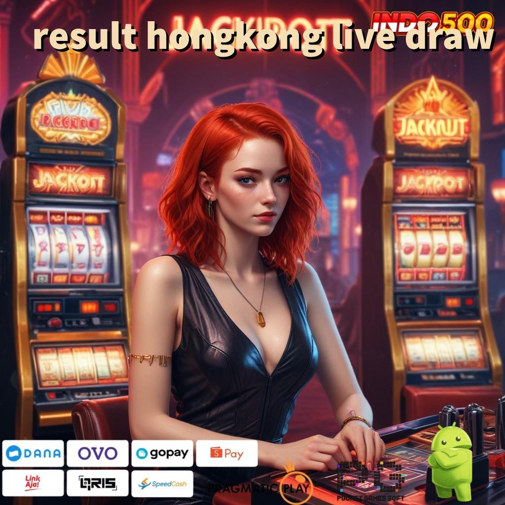 RESULT HONGKONG LIVE DRAW APK Event Bonus Versi Terbaru Ruang Kerja