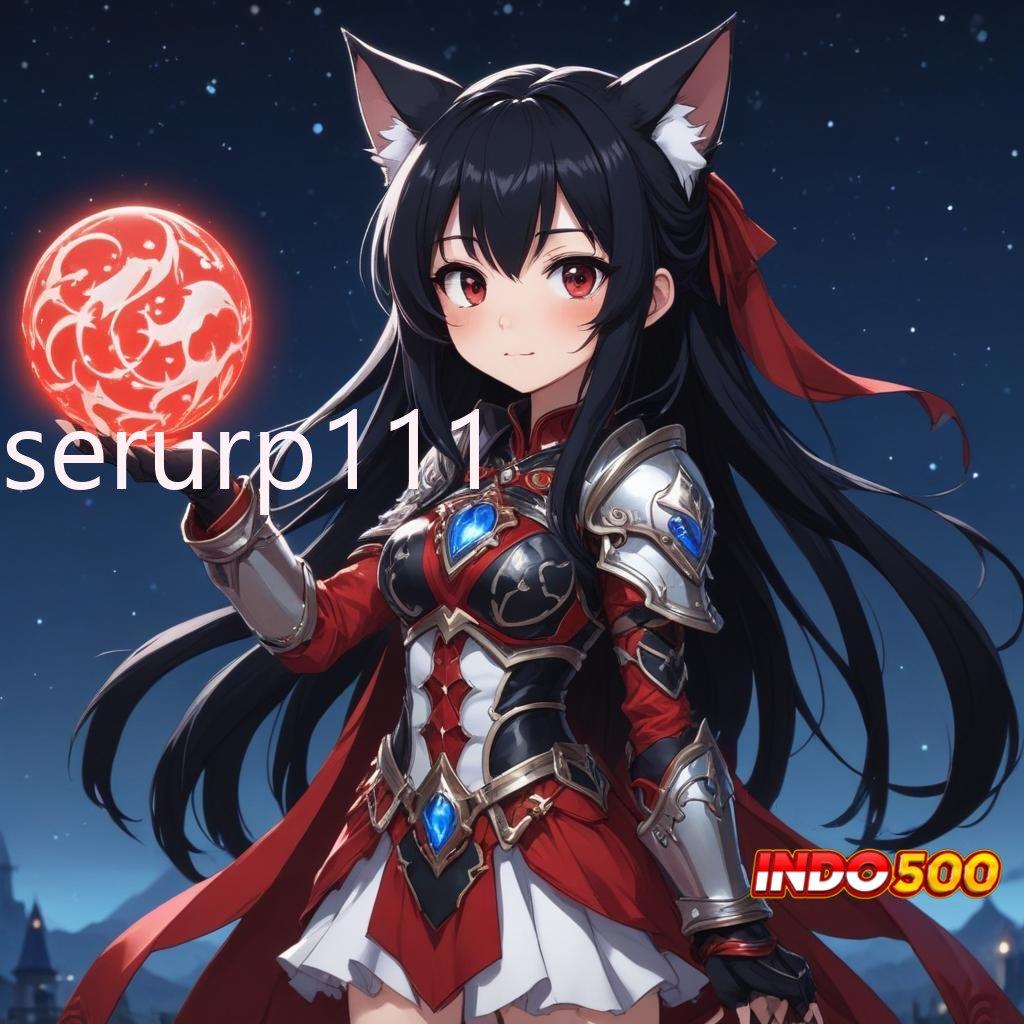 SERURP111 ➜ pautan slot langsung menuju untung besar