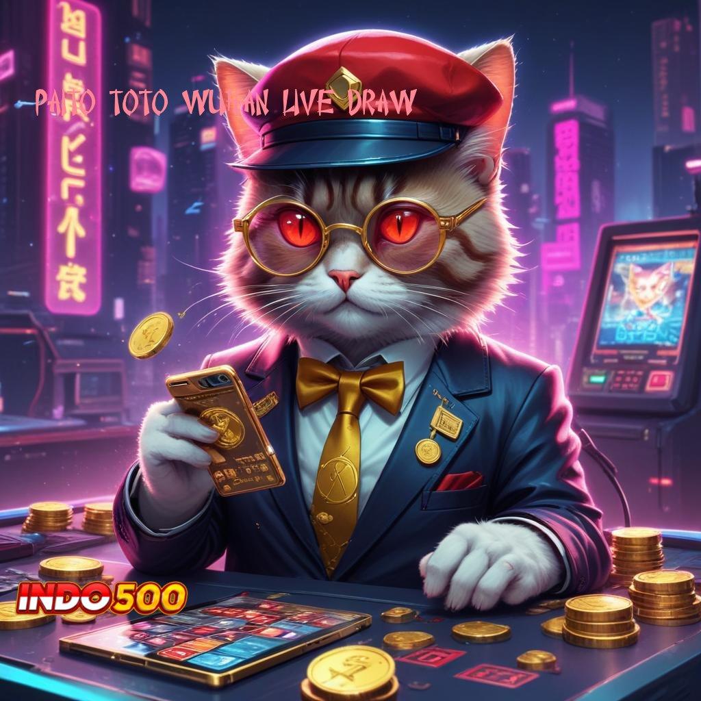 PAITO TOTO WUHAN LIVE DRAW ➰ APK Bonus RTP Tinggi 2025 Platform Teknologi