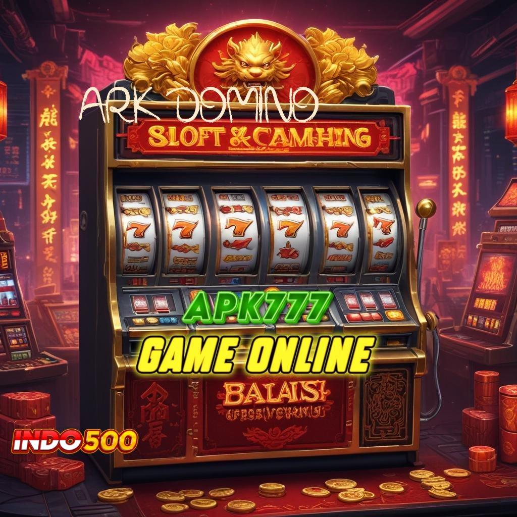 ARK DOMINO 👉 Cepat Menumpuk Perusahaan Yang Produktif