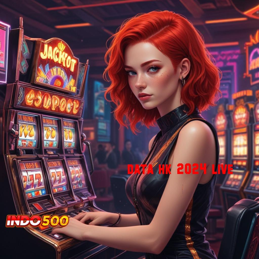 DATA HK 2024 LIVE 🧡 Valid Android Bonus Spin Langsung