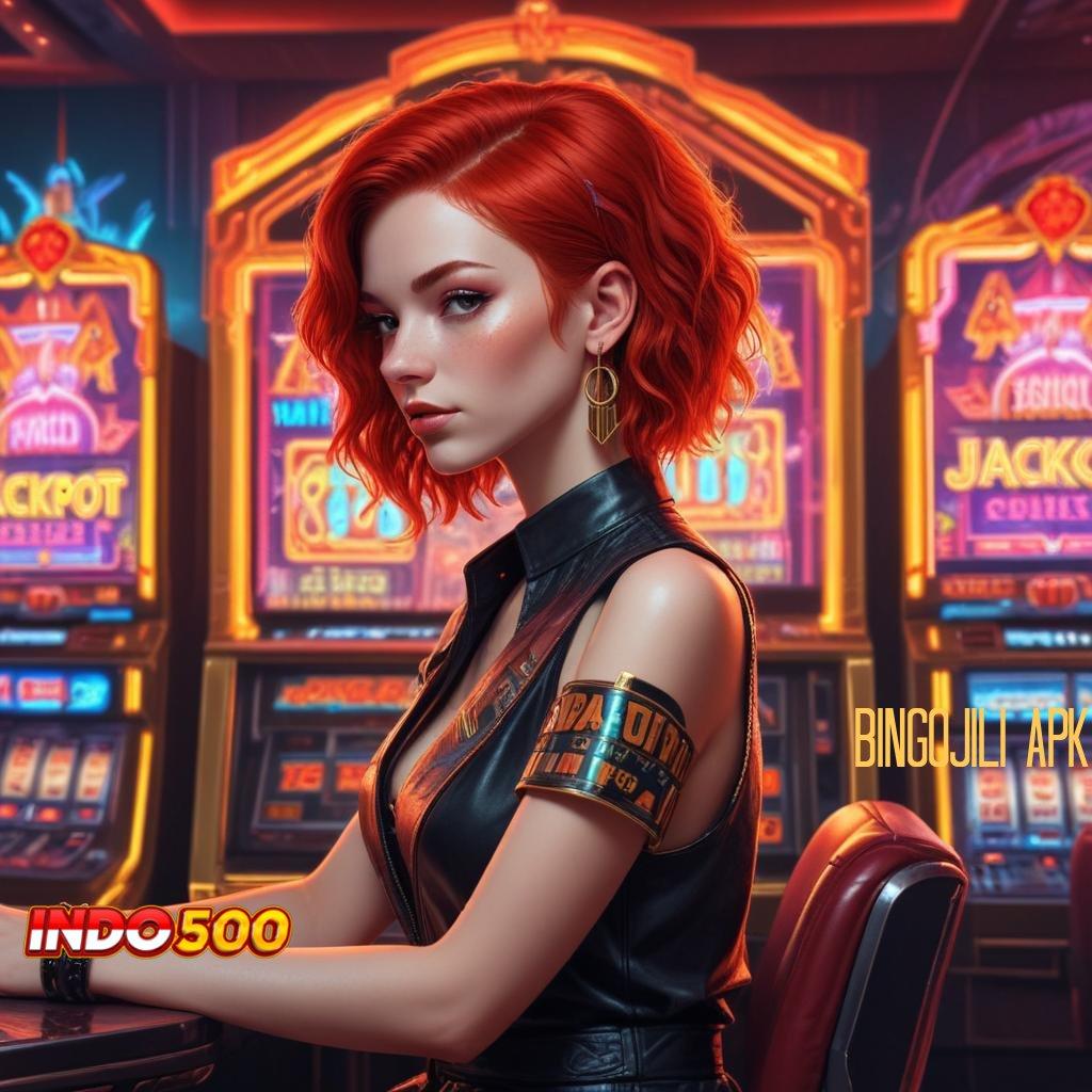 BINGOJILI APK ➤ langsung sultan optimal output prestasi