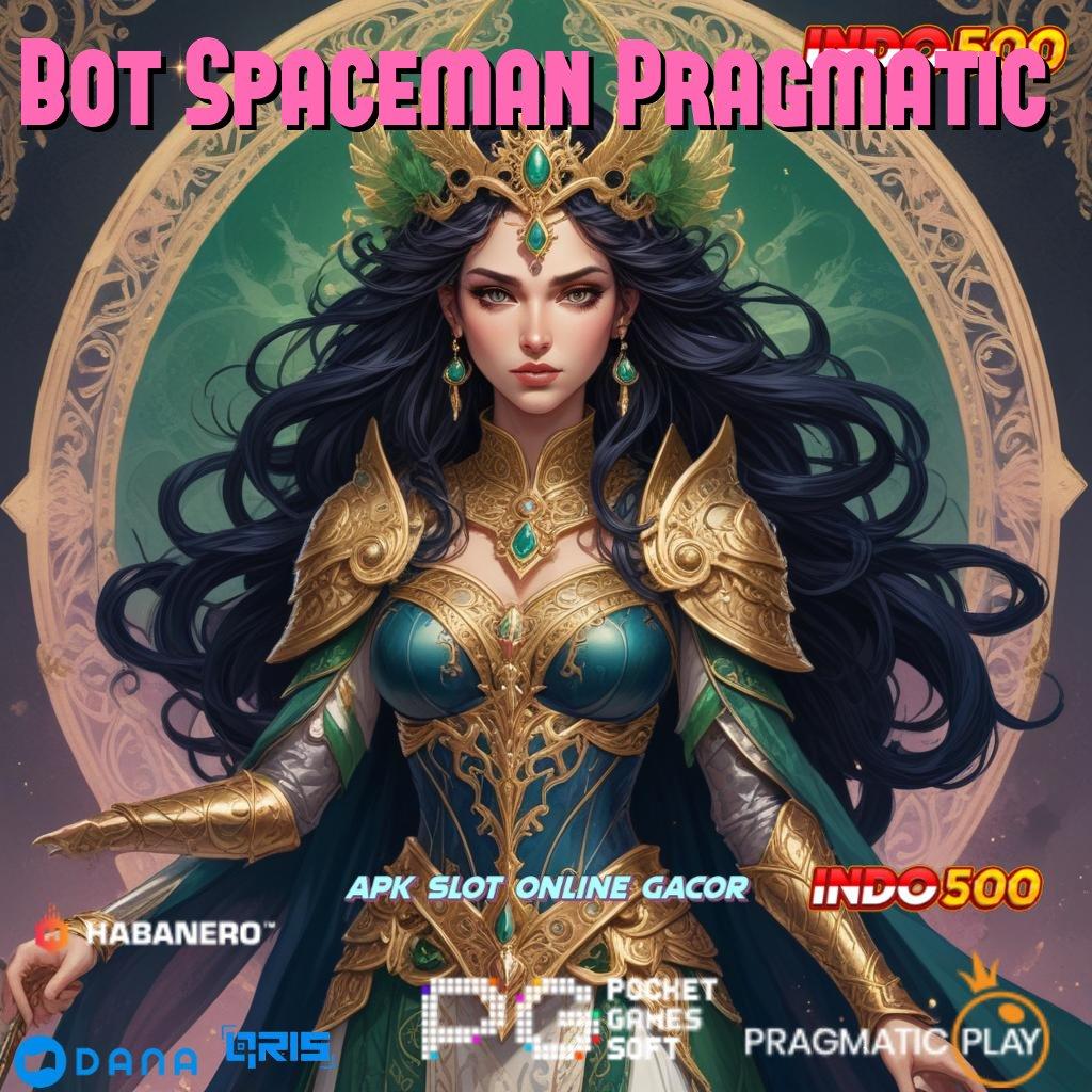 Bot Spaceman Pragmatic