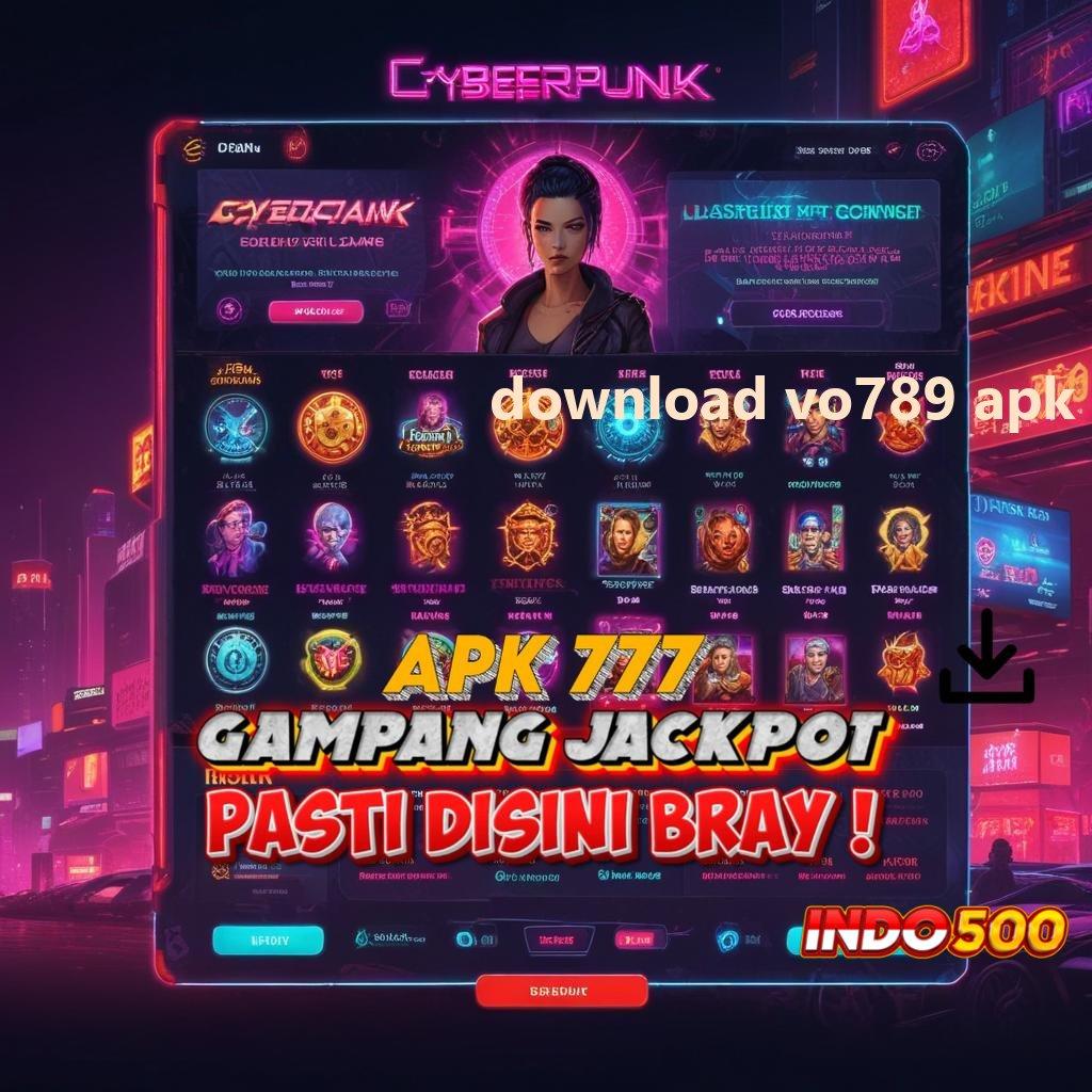 DOWNLOAD VO789 APK > Mesin Baru Untuk Pengembangan Bonus Maksimal