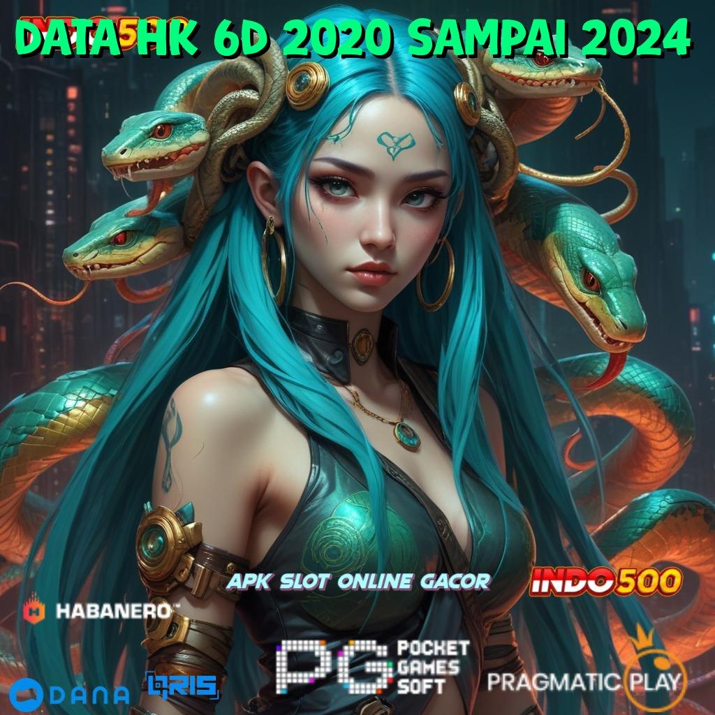 Data Hk 6d 2020 Sampai 2024