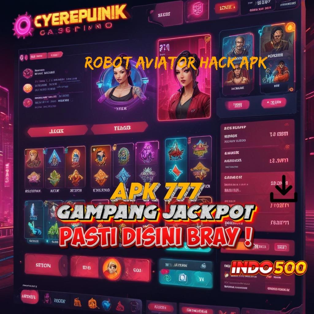 ROBOT AVIATOR HACK APK ≫ Pembaruan APK Event Bonus Gratis Tempat