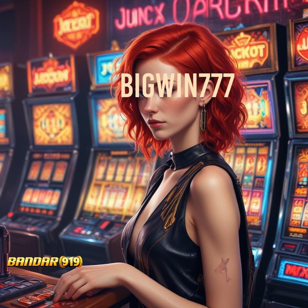 BIGWIN777 ♒ Versi Terbaru Android iOS RTP Platform Digital